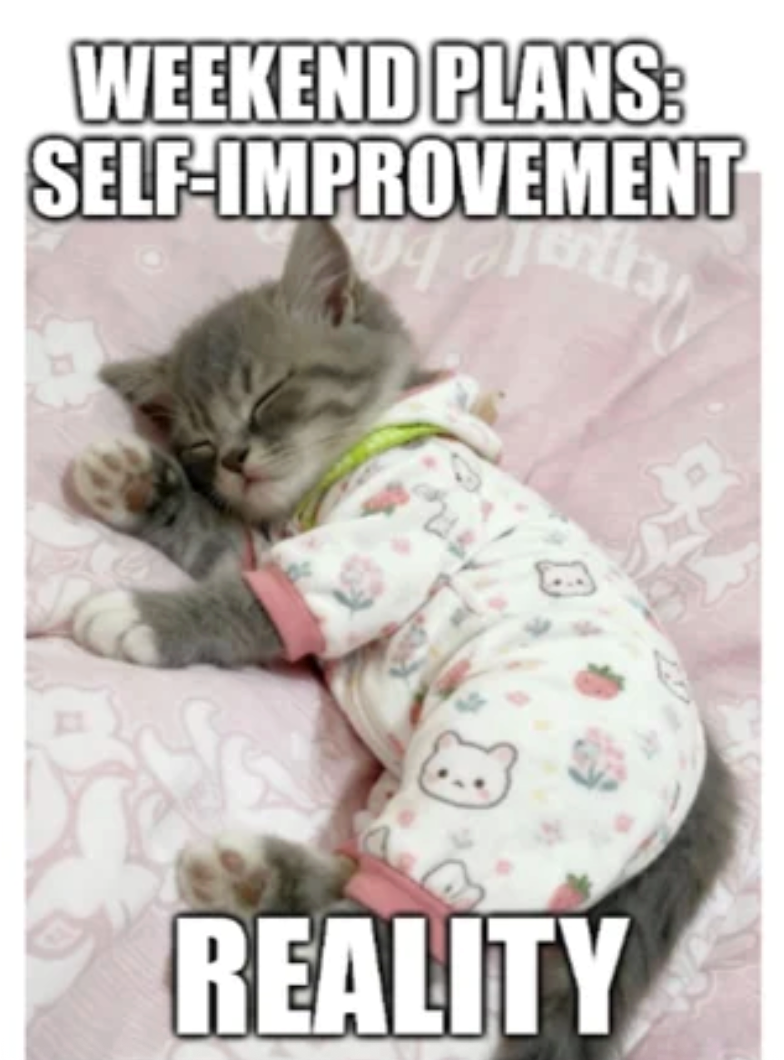 weekend-plans-self-improvement-reality-astl